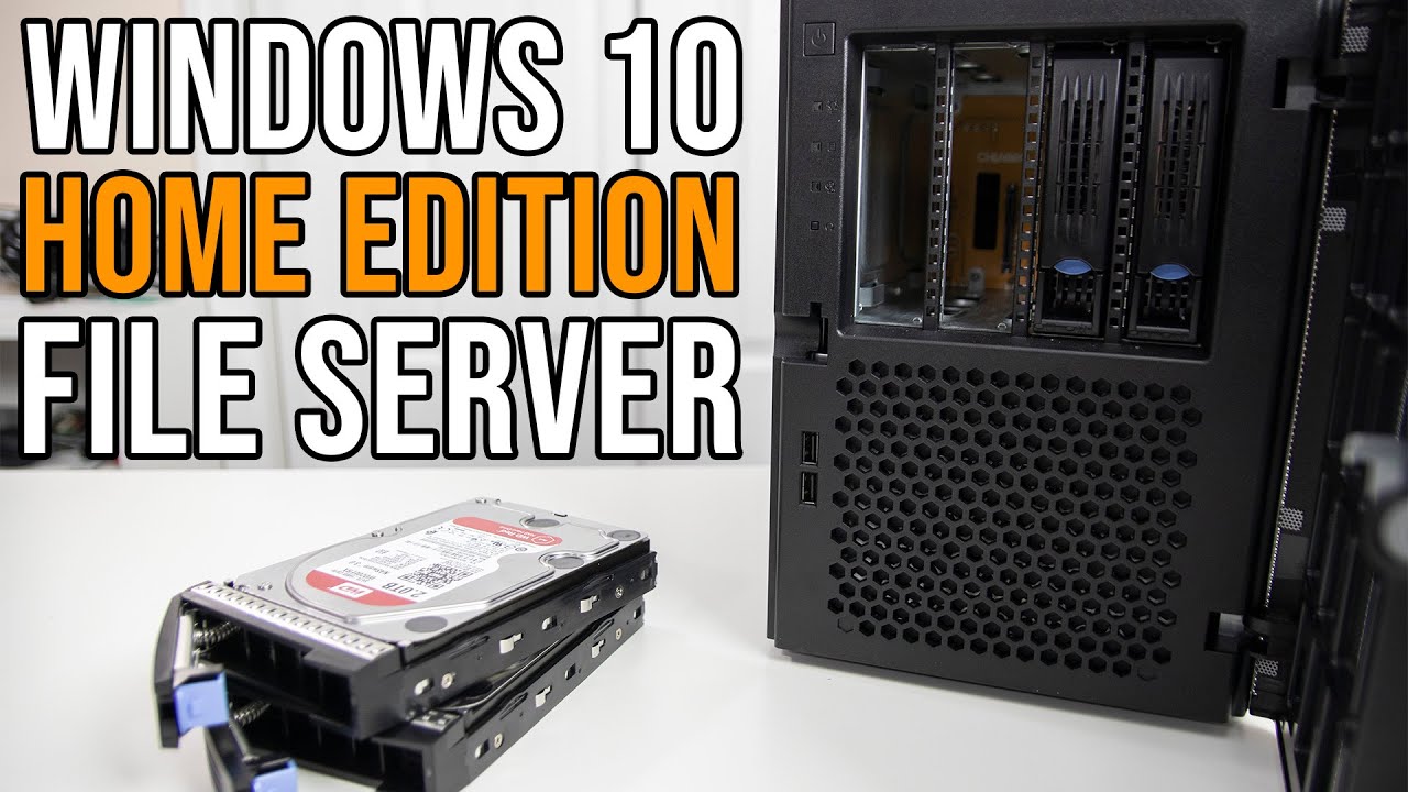 Update Beginners Guide to Setting Up File Server On Windows 10 Home Edition 2021