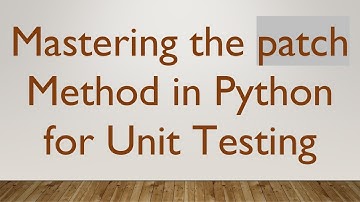 Mastering the patch Method in Python for Unit Testing