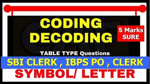 Coding Decoding Table Type  | 3 condition Based | for sbi clerk EXAM 2018