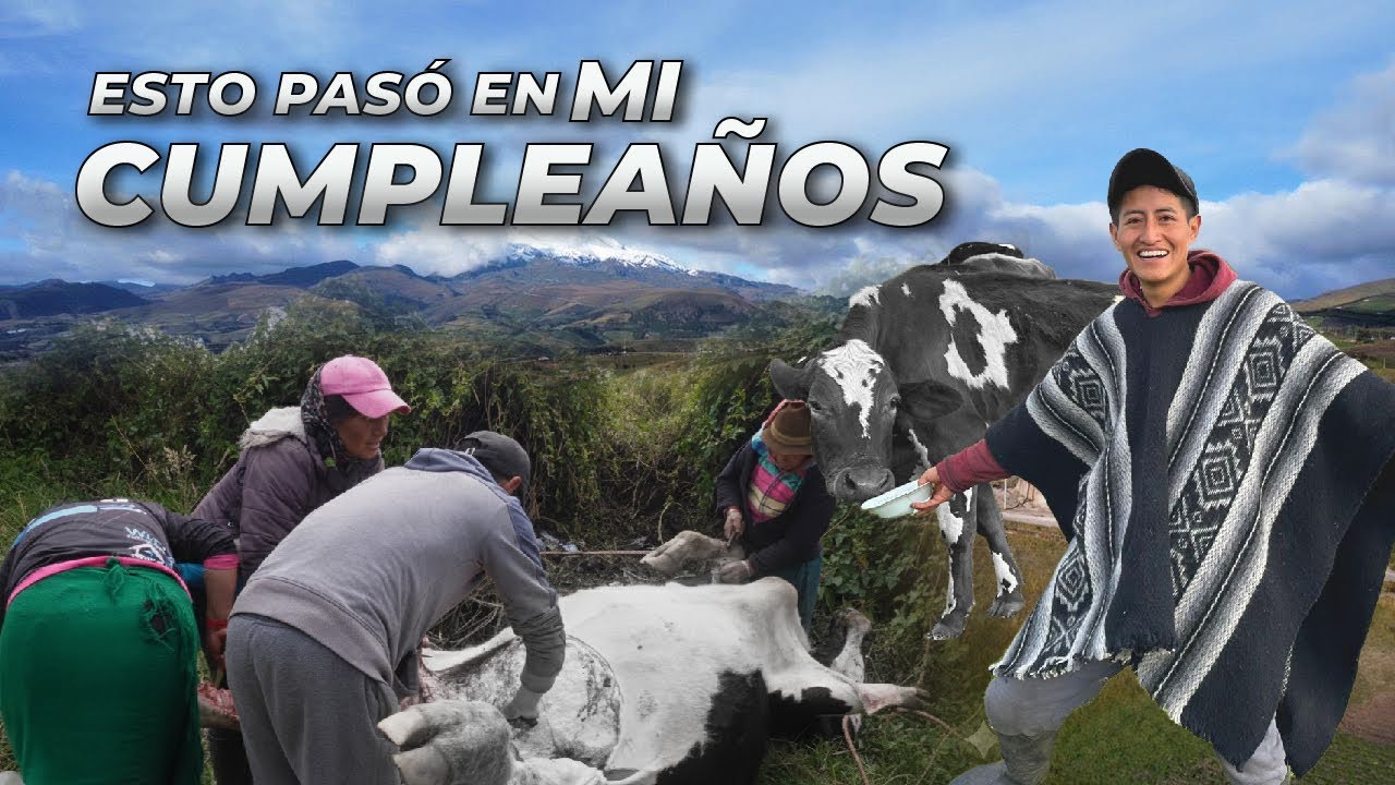 ASÍ PASE EL DÍA DE MI CUMPLEAÑOS (En el Páramo) | Edii Luu