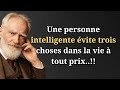 Trois Choses à éviter Dans La Vie Selon Un Sage Citations Inspirantes De George Bernard Shaw