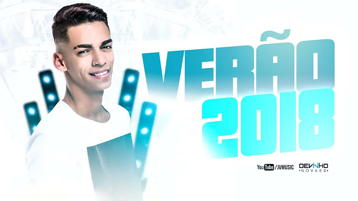 Devinho Novaes   CD COMPLETO Repertório Novo Do Boyzinho 2018 Ao Vivo Em Maceió