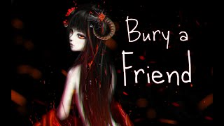 Nightcore - Bury A Friend || Lyrics