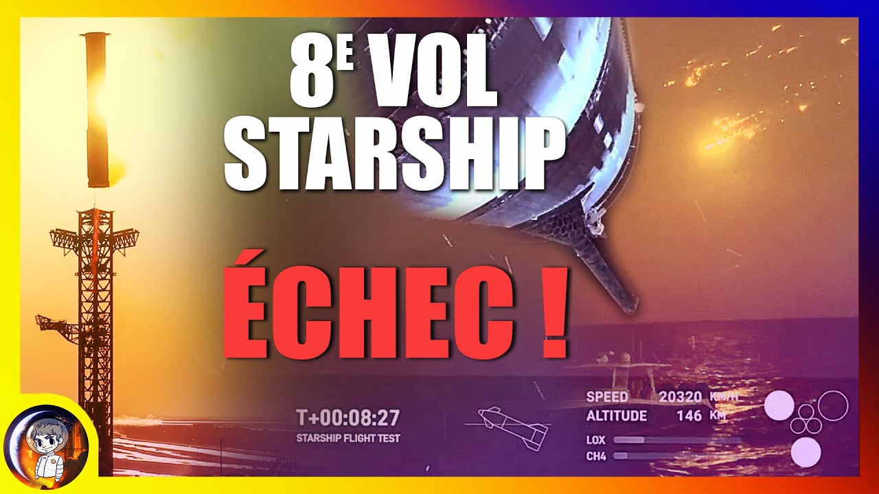 8e vol : Booster RATTRAPÉ, Starship ÉCLATÉ ! Le BILAN - Le Journal de la Starbase #244 - Le JDE