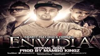 Envidia Remix Kelmitt Ft DOZi y Farruko (Original) ( Letra) REGGAETON 2013