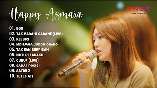 EGO   HAPPY ASMARA FULL ALBUM TERBARU 2023