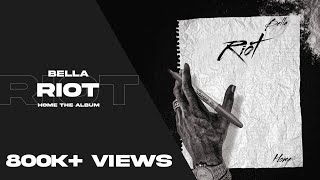Riot - Bella | Music Video | Home The Album