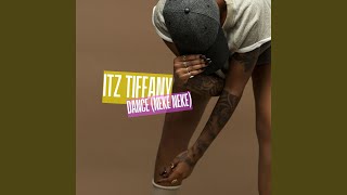 Dance (Neke Neke) - Itz Tiffany