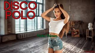 SKŁADANKA DISCO POLO MAJ 2019/NOWOŚCI/REMIXY/DISCO POLO MIX
