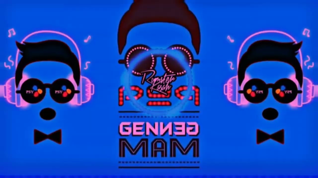 PSY - GENTLEMAN (Rumster Kasah Bootleg)