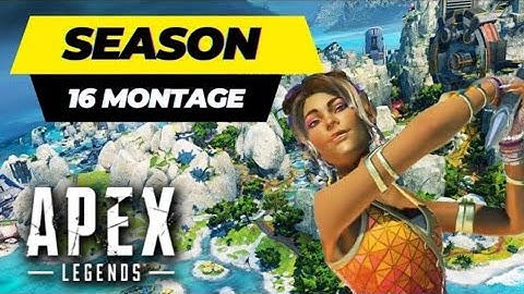 Apex Legends - Season 16 Montage