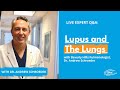 "Lupus & The Lungs" | LIVE Q&A feat. Pulmonologist, Dr. Andrew Schroeder