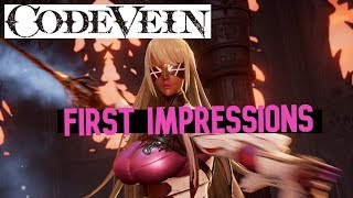 Code Vein First Impressions