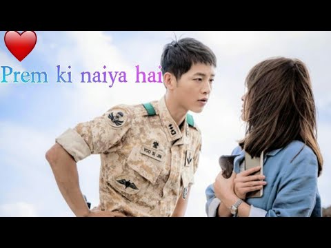 Prem Ki naiya hai korean mixdescendant of the sun