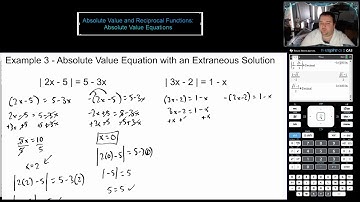 Lesson 3B - Absolute Value Equations (with extraneous roots)