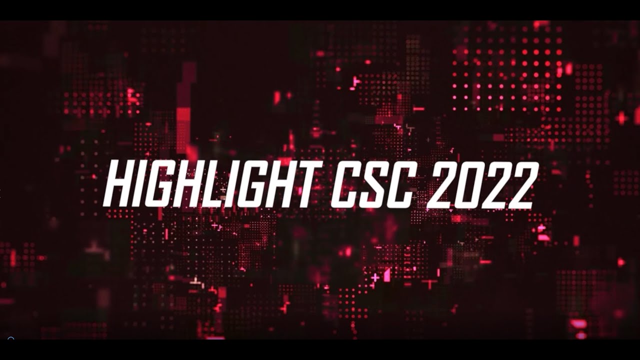 Highlight Giải đấu CSC 2022 #2