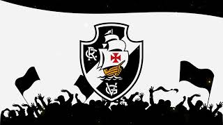 Hino Do Vasco 1 Hora - Anthem Of Vasco 1 Hour - Himno De Vasco 1 Hora