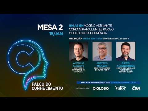 Você, o assinante: como atrair clientes para a recorrência | Rio Innovation Week