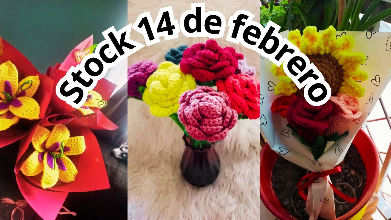 🧶 14 de Febrero: Mi stock COMPLETO de flores tejidas 🌸✨