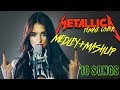 Metallica medleymashup by sershenzaritskaya enter sandman sad but true fuel etc