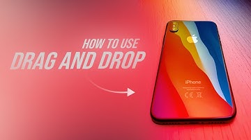 How to Use Drag and Drop on iPhone (tutorial)