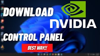 NVIDIA Control Panel Download For Windows 11 & Windows 10