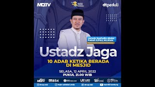 Ustadz Jaga - 10 Adab Ketika Berada Di Masjid Ust Aef Saefudin