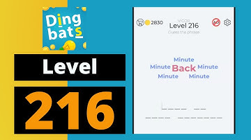 Dingbats level 216 minute back walkthrough