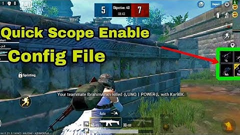 🙂How To Enable Quick Scope Pubg lite Config File