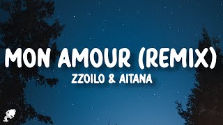 zzoilo, Aitana - Mon Amour (Remix) (Letra/Lyrics)