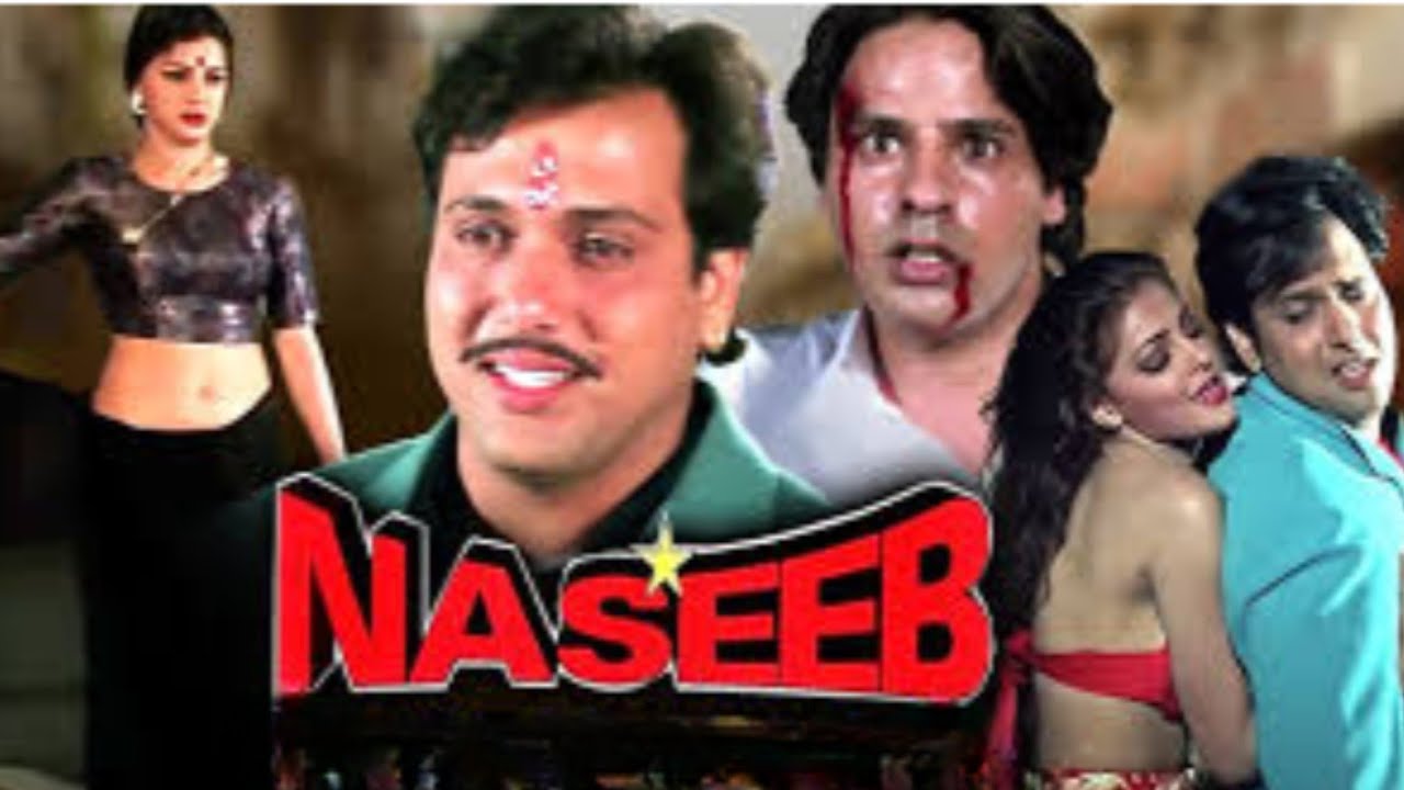 Naseeb Hindi Full Movie   Naseeb Movie 1997   Govinda Mamta Kulkarni Kader Khan Rahul Roy
