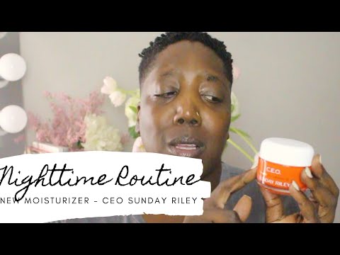 Updated Nighttime Skin Care Routine feature C.E.O Sunday Riley-thumbnail