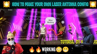 HOW TO MAKE YOUR OWN LASER ANTENNA CONFIG | TUTORIAL BY NEX MODS | LEARNING PURPOSE ONLY screenshot 4
