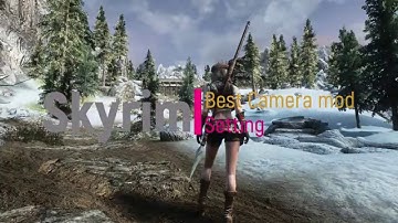 Skyrim MOD showcase 📌 Camera mod set up 2018