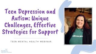 Teen Depression and Autism: Unique Challenges, Effective Strategies for Support