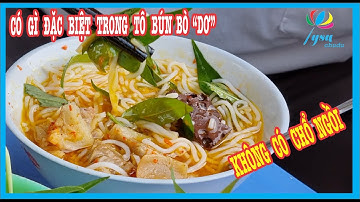 Bún Bò "dơ" Thì Đã Sao, Miễn Là 70 năm Danh Tiếng Vỉa Hè Phan Thiết