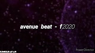 Avenue Beat - F2020 [Lyrics]