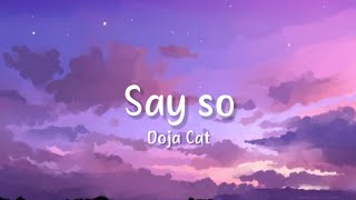 Say so - Doja Cat (lyrics)