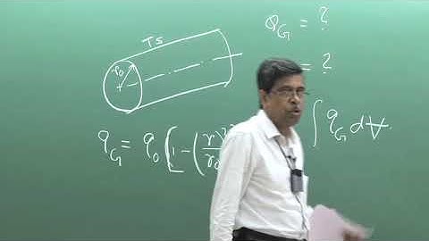 Lecture 18 : Problems on Conduction in Cylindrical Geometry - I (Contd.)