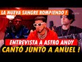 Cant junto a anuel  astro andy en entrevista con alcaton