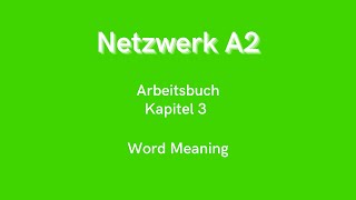 Netzwerk A2 - Arbeitsbuch Kapitel 3