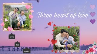 Three hearts of Love- Begin Again ost (Chinese Drama) English Sub
