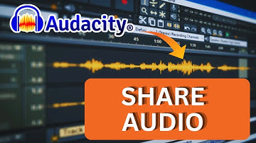 How to Share Audio in Audacity 2025?