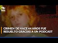 Podcast ayudó a resolver crimen en Estados Unidos que permaneció impune por más de cuatro décadas