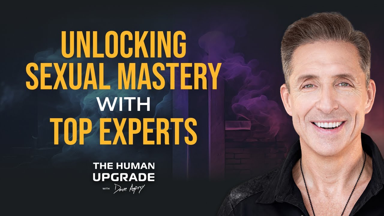 Sexual Mastery with the World’s Top Experts: Unlocking Pleasure, Performance & Intimacy | 1204