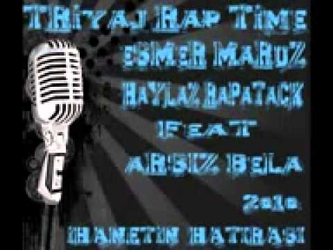 Arsız Bela 2013 ihanetin hatırası Haylaz rapattack esmer maruz triyaj rap time [Ferdi Dinç]   YouTub
