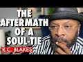 THE AFTERMATH OF A SOUL-TIE RELATIONSHIP by RC BLAKES