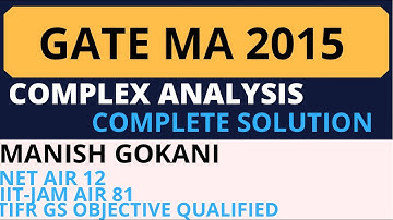 COMPLEX ANALYSIS GATE 2015 COMPLETE SOLUTION