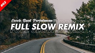 Cocok buat Perjalanan !!! Full Album Slow Remix Lagu Barat Terbaru 2024 (Gojo Fvnky)