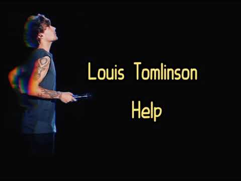 Louis Tomlinson - Help(Unreleased Song Lyrics) || #louistomlinson #help #unreleased #lt2